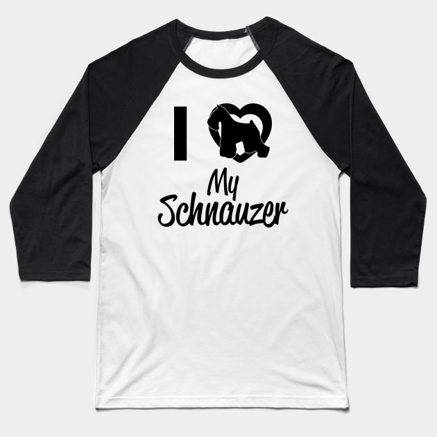 I Love My Schnauzer Baseball T-Shirt by CuteSyifas93